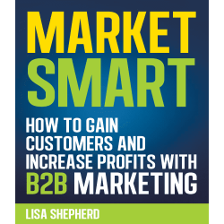 Market Smart and B2B Marketing Market Smart and B2B Marketing